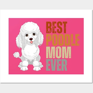 Vintage Best Poodle Mom Ever Funny Puppy Poodle Dog Lover Posters and Art